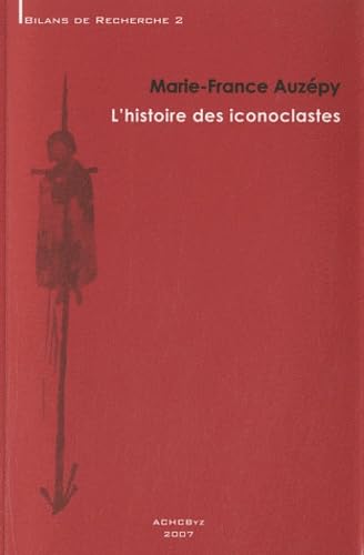 L'histoire des iconoclastes book