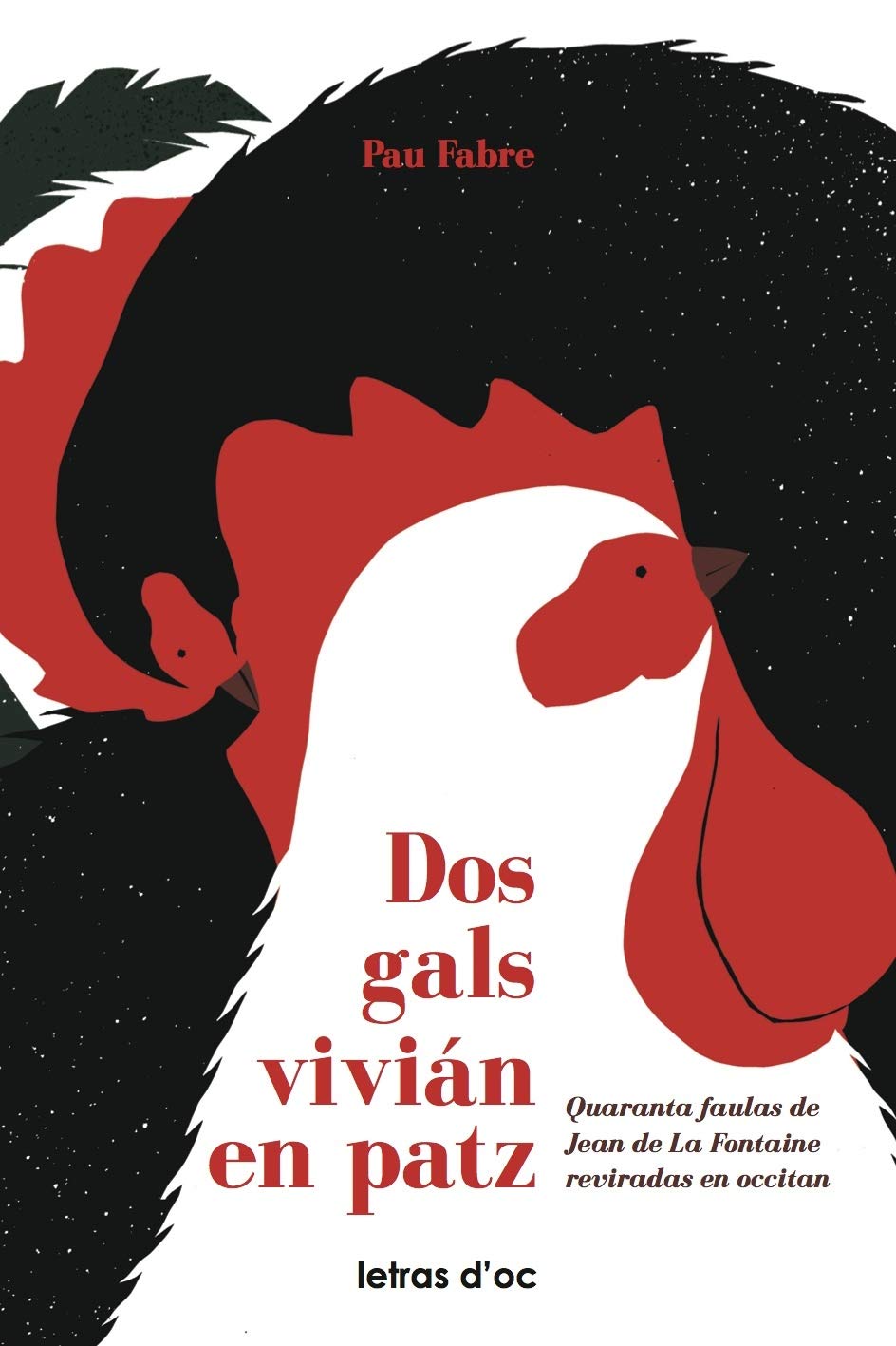 DOS GALS VIVIÁN EN PATZ QUARANTA FAULAS DE JEAN DE LA FONTAINE REVIRADAS EN OCCITAN Poetry