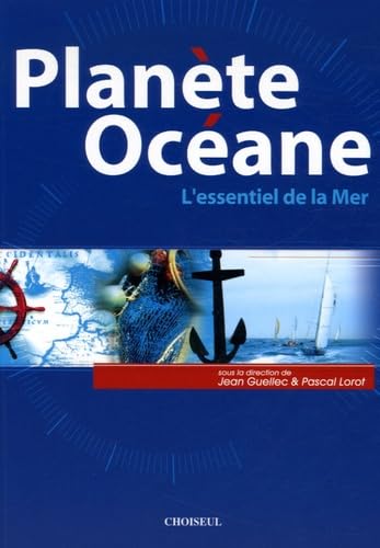 Planète Océane: L'essentiel de la Mer book