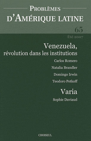 Problèmes d'Amérique latine, n° 65. Venezuela : révolution dans les institutions book