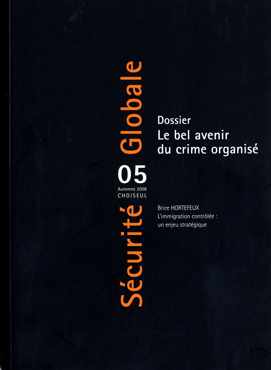 Dossier : le bel avenir du crime organisé (n.05-Automne) book