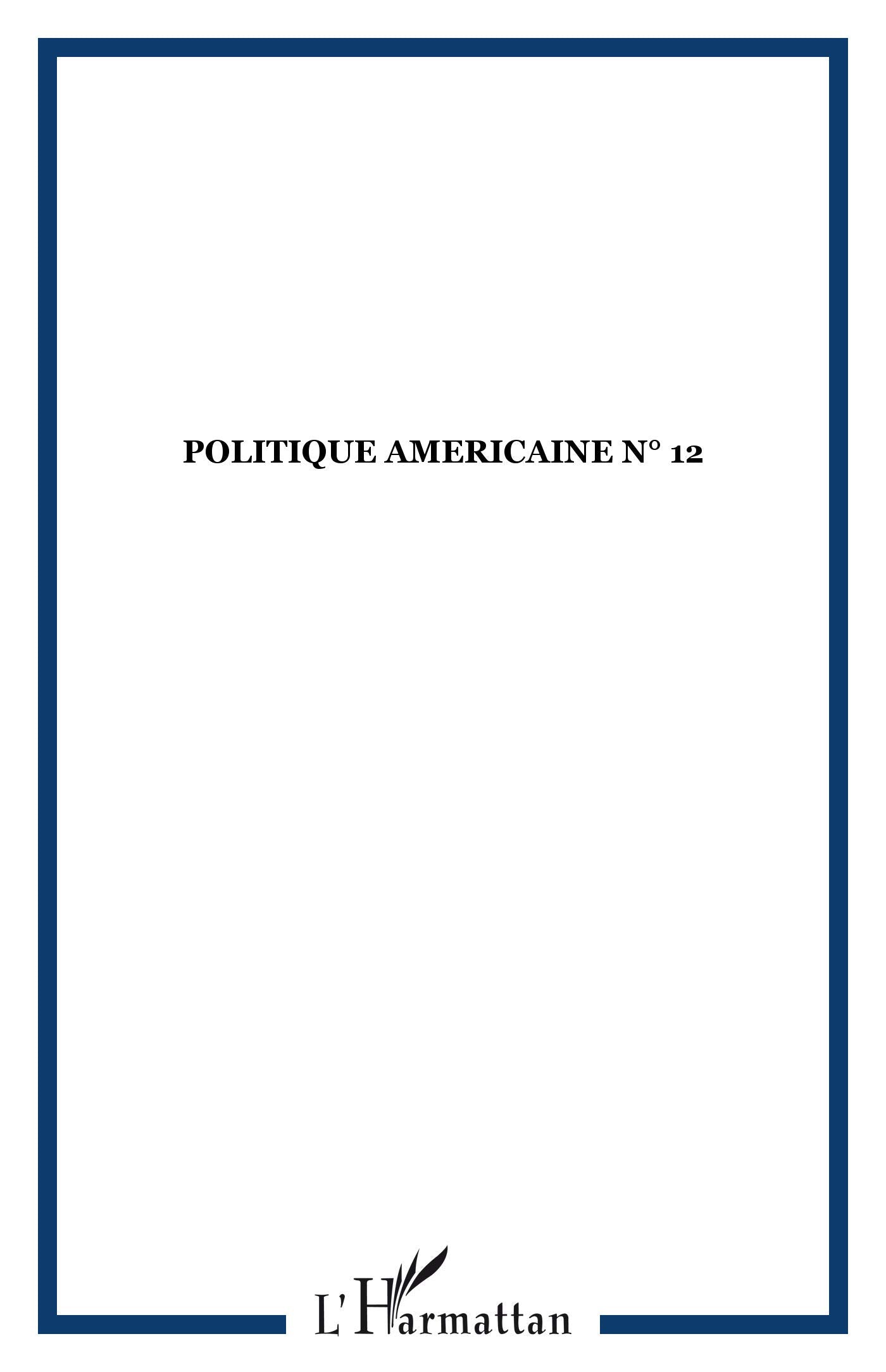 L'Amérique d'Obama, crise et réinvention (n.12 Hiver 2008-2009) book