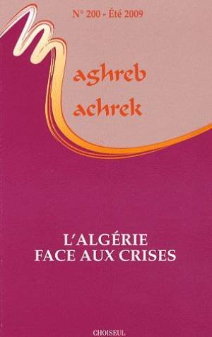 L'ALGERIE FACE AUX CRISES (N°200-ETE 2009) book