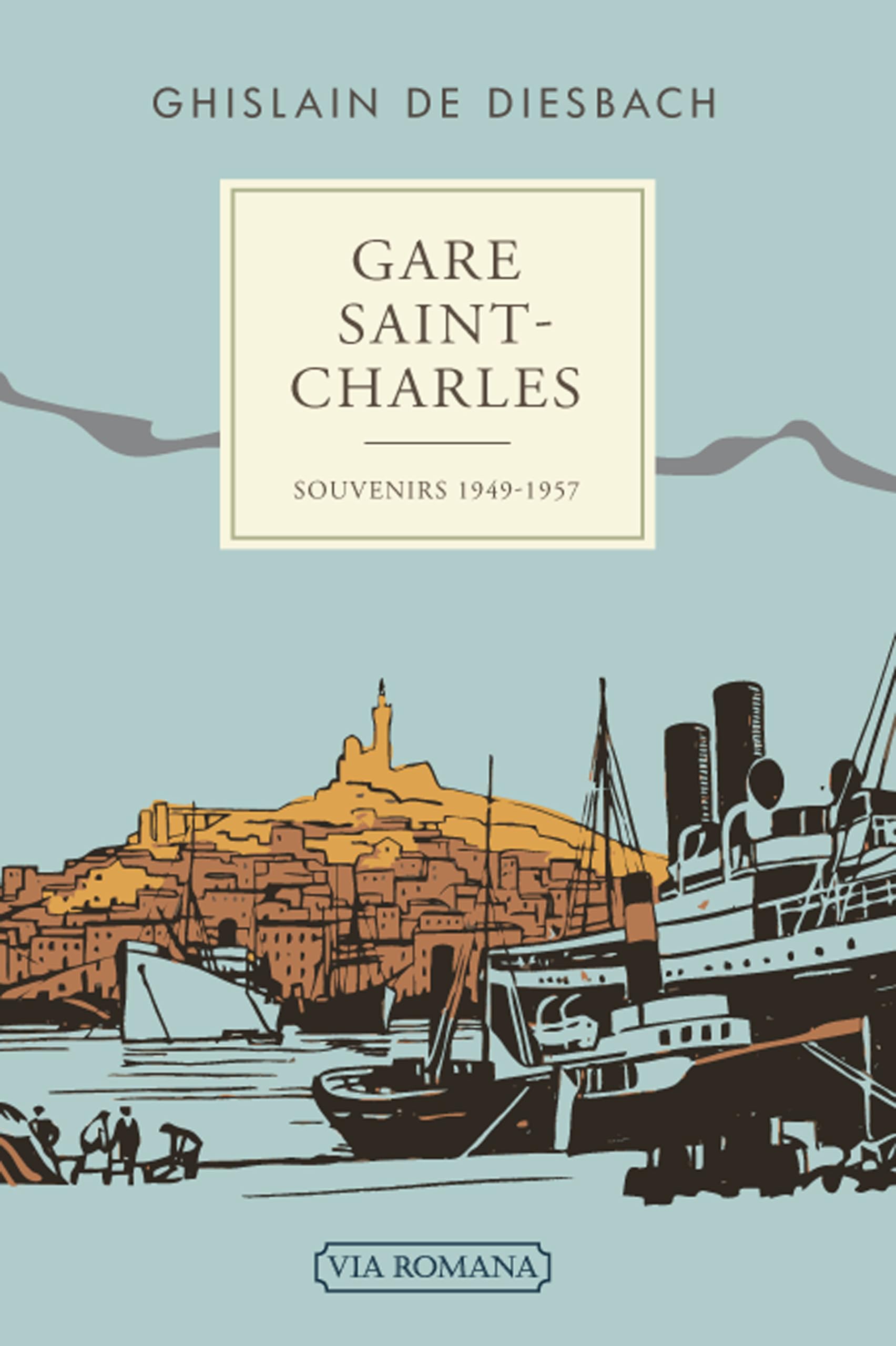 Gare Saint-Charles 1949-1957 book