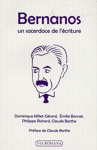 Bernanos, un sacerdoce de l'écriture book