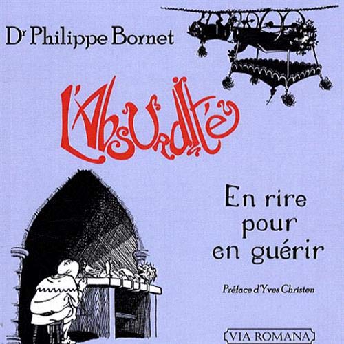 L'absurdité : En rire pour en guérir book