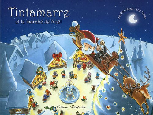 Tintamarre et le marché de Noël book