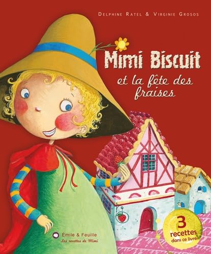 Mimi biscuit et la fête des fraises book