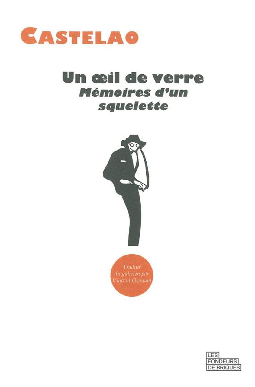 Un oeil de verre: Mémoires d'un squelette book