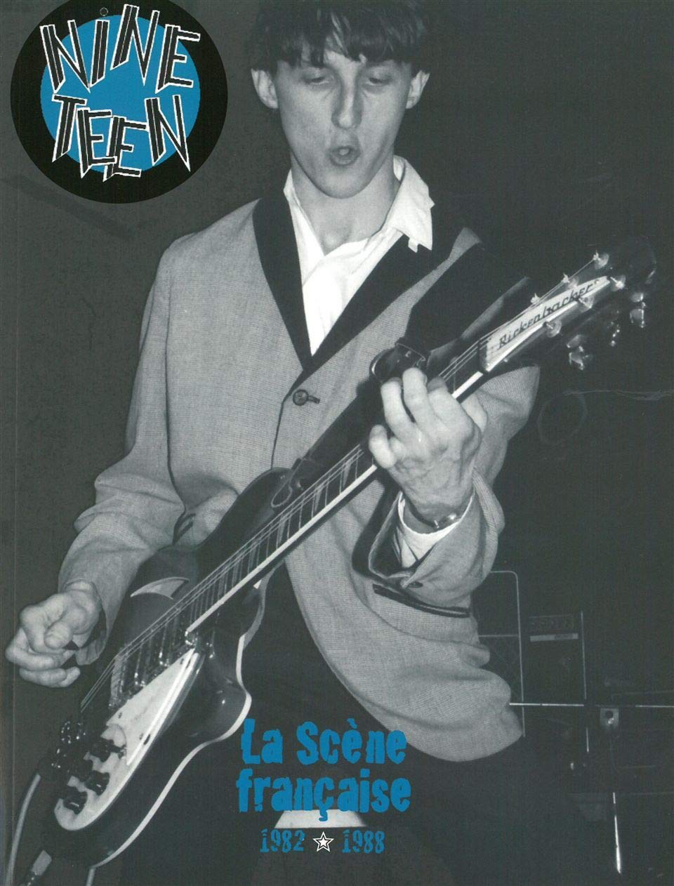 Nineteen: La Scène française (1982-1988) book