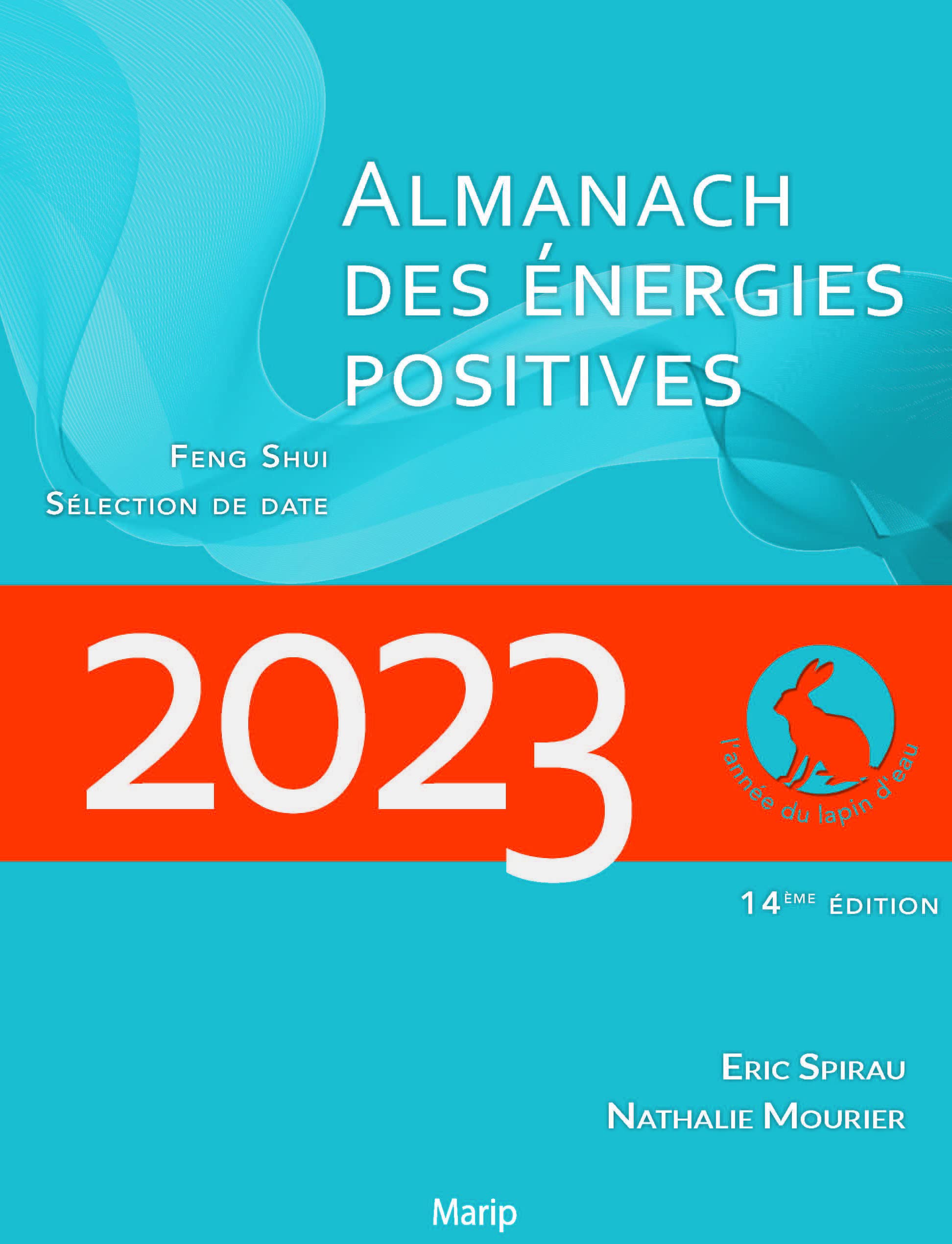 L'ALMANACH DES ÉNERGIES POSITIVES 2023 - CALENDRIER FENGSHUI Books