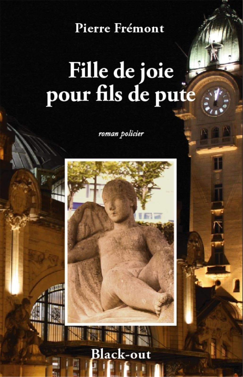 FILLE DE JOIE POUR FILS DE PUTE Contemporary literature