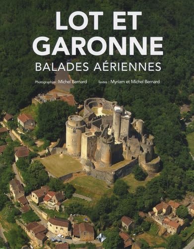 Lot et Garonne Balades aériennes book