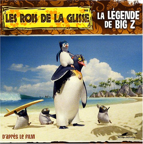 Les rois de la glisse: La Légende de Big Z book