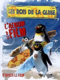 Les rois de la glisse : l'album du film Children's books