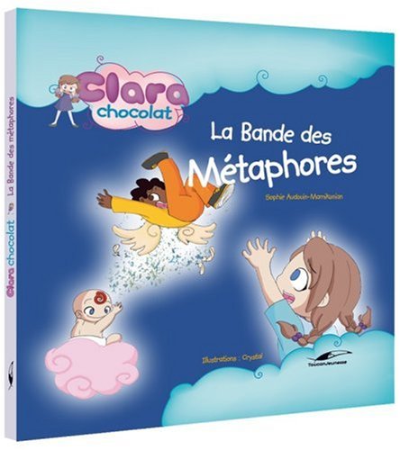 La bande des Métaphores book