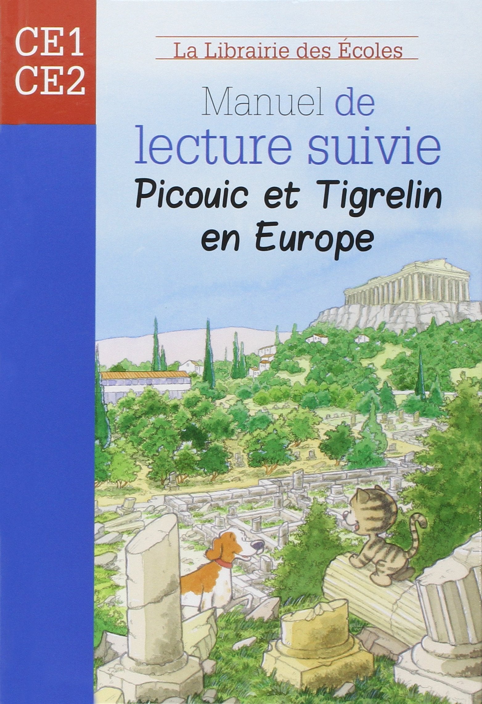 Manuel de lecture suivie CE2 - Picouic et Tigrelin en Europe book