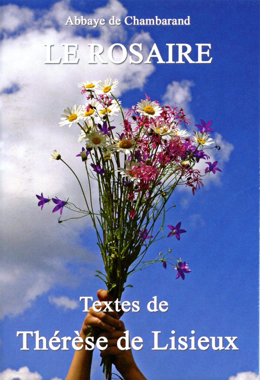 Le rosaire : Textes de Thérèse de Lisieux book