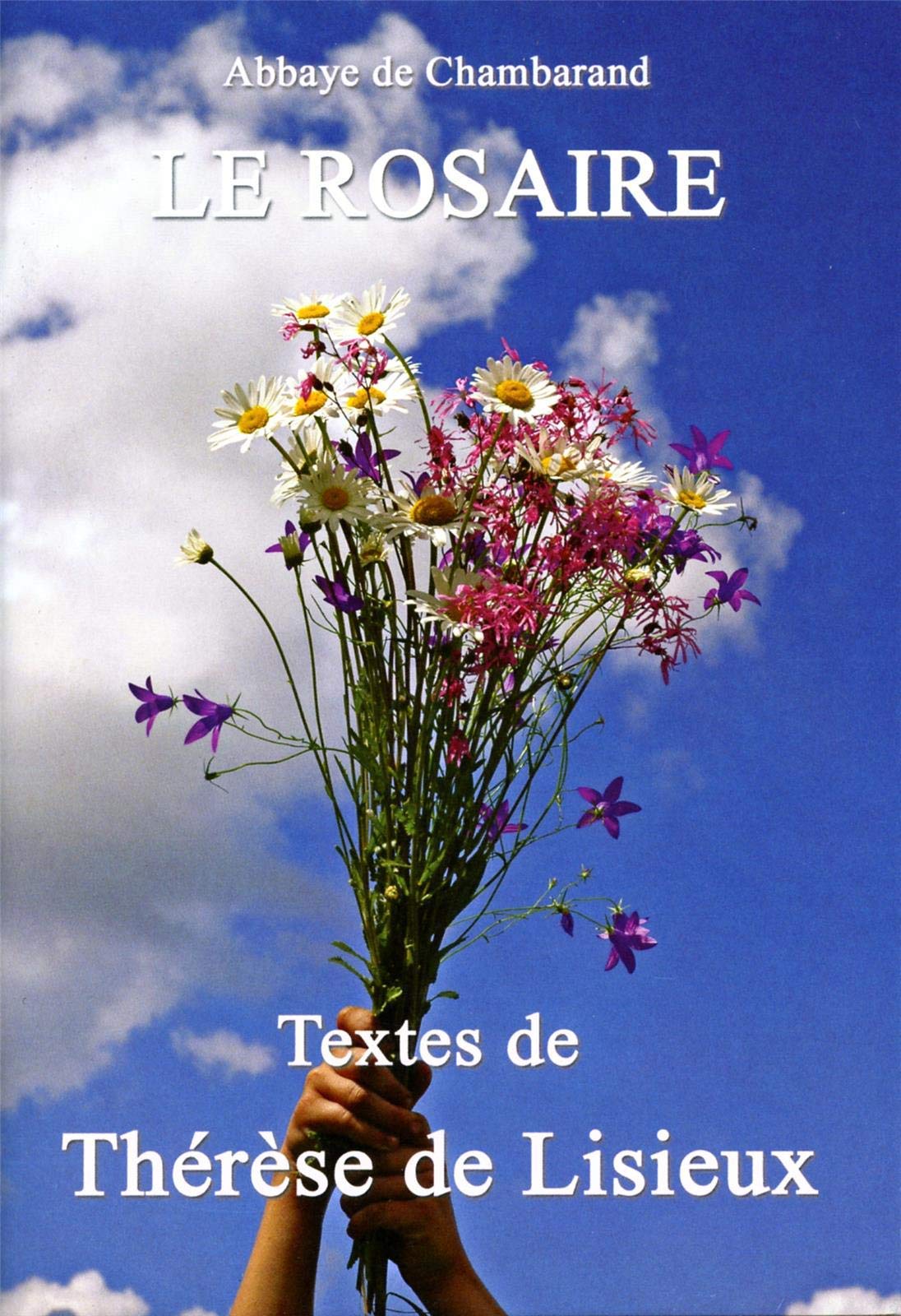 Le Rosaire - Textes de Thérèse de Lisieux Grand format book