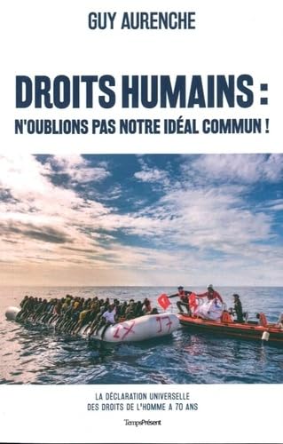 Droits humains : n'oublions pas notre idéal commun !: 70e anniversaire de la Déclaration universelle des droits de l'homme book