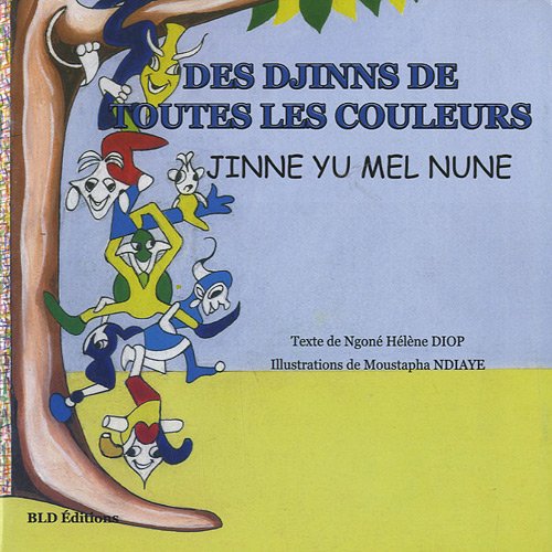 Des djinns de toutes les couleurs: Edition bilingue français-wolof Books