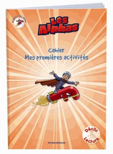 Cahier "Mes premières activités": Les Alphas book