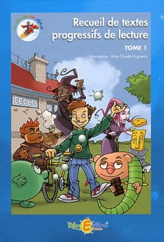 Recueil de textes progressifs de lecture: Tome 1 Books