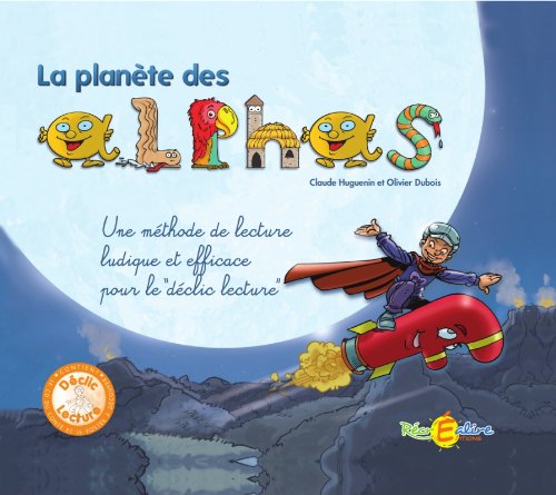 Livre Déclic Lecture La planete des Alphas Books