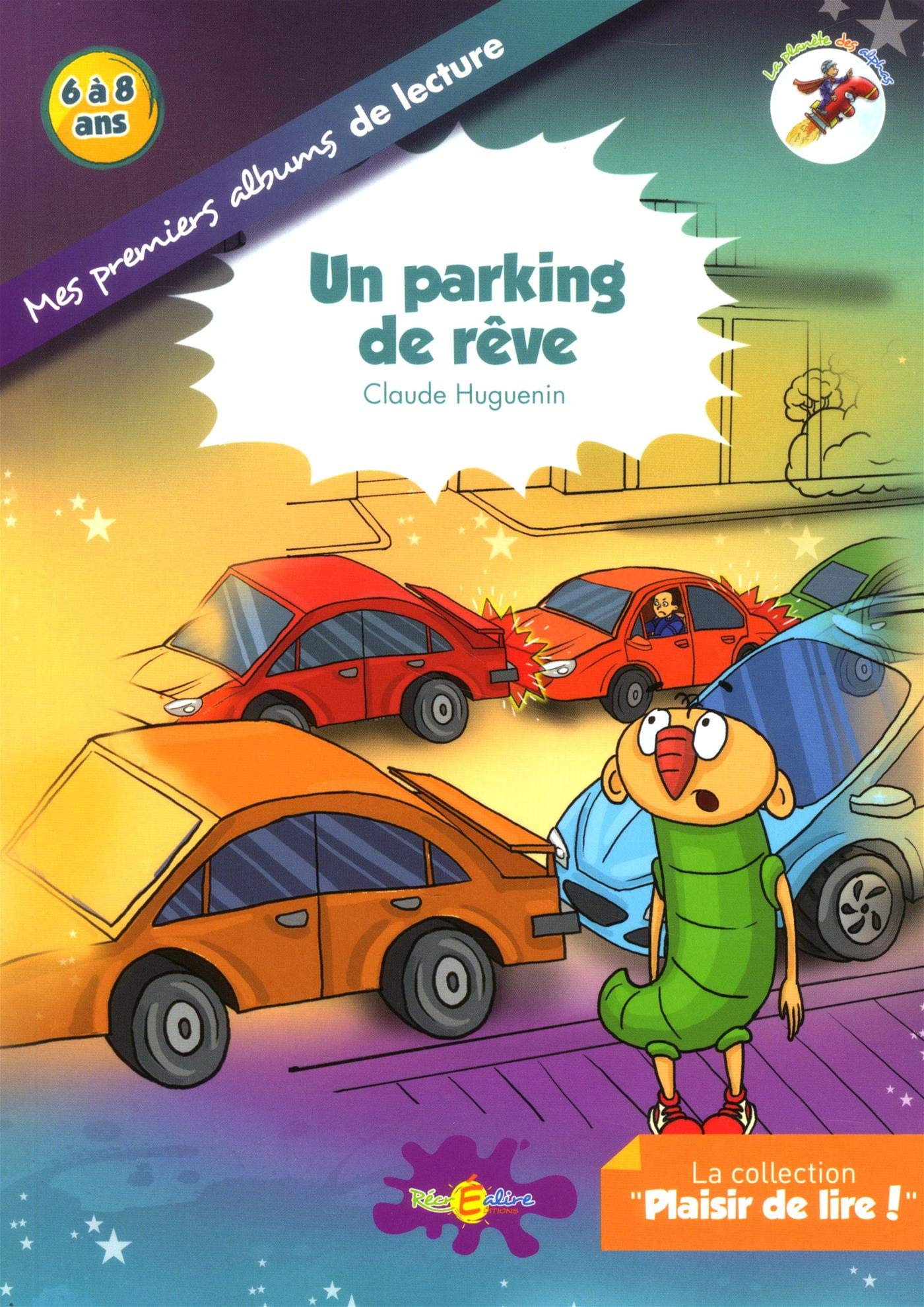 PARKING DE REVE NED: La planète des Alphas Children's books