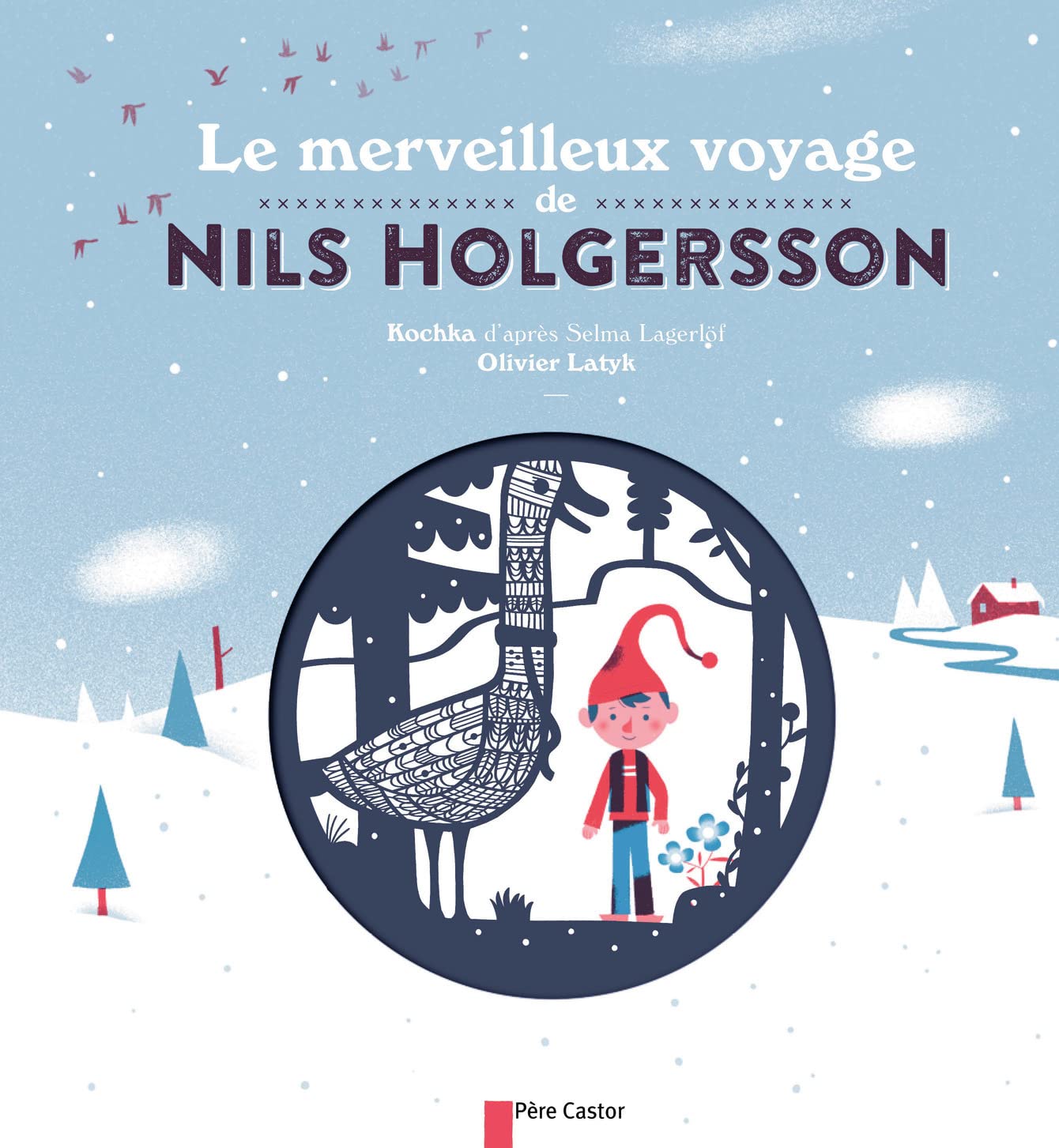 Le merveilleux voyage de Nils Holgersson Children's books