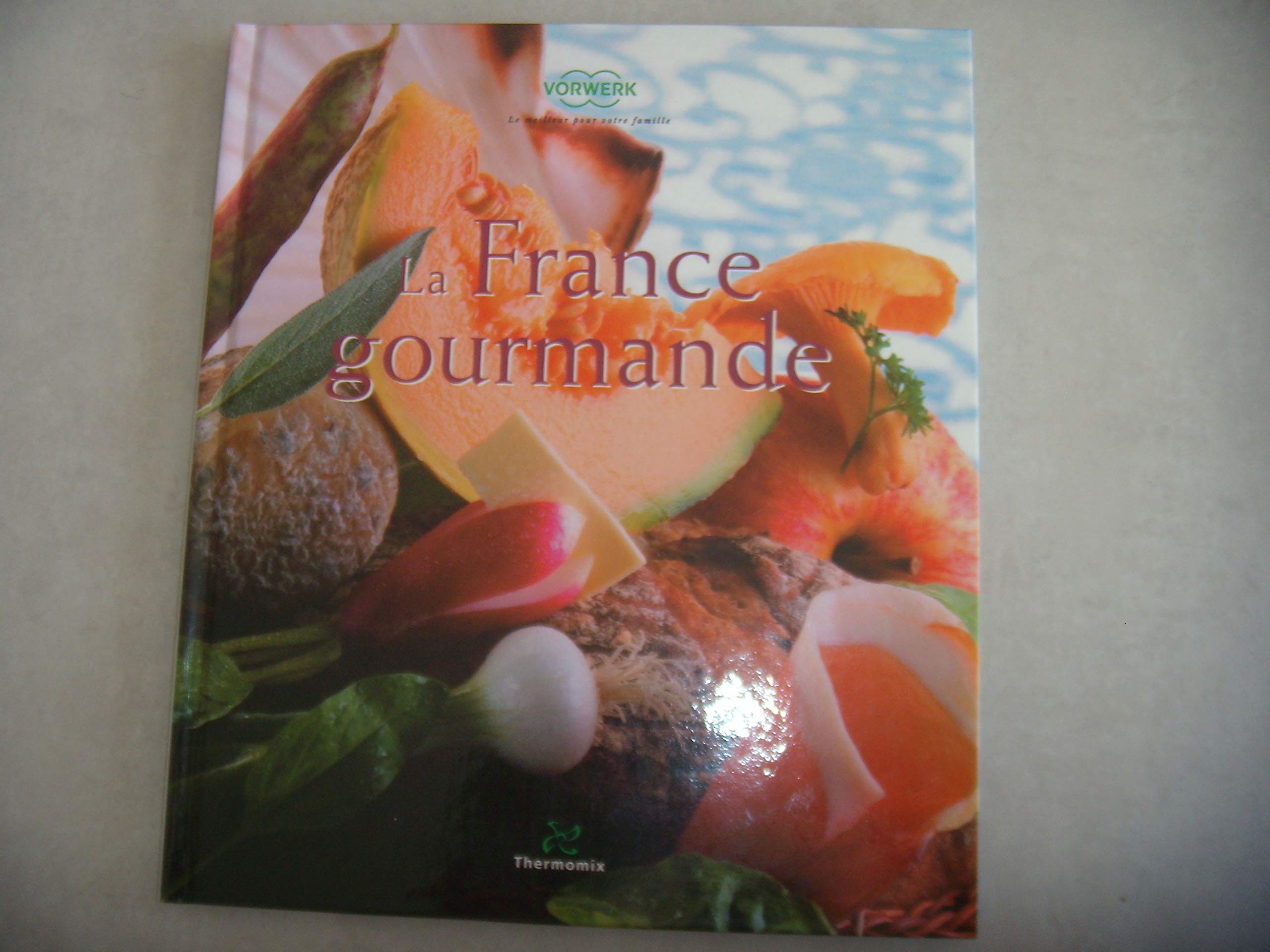 Livre Thermomix La France Gourmande Books