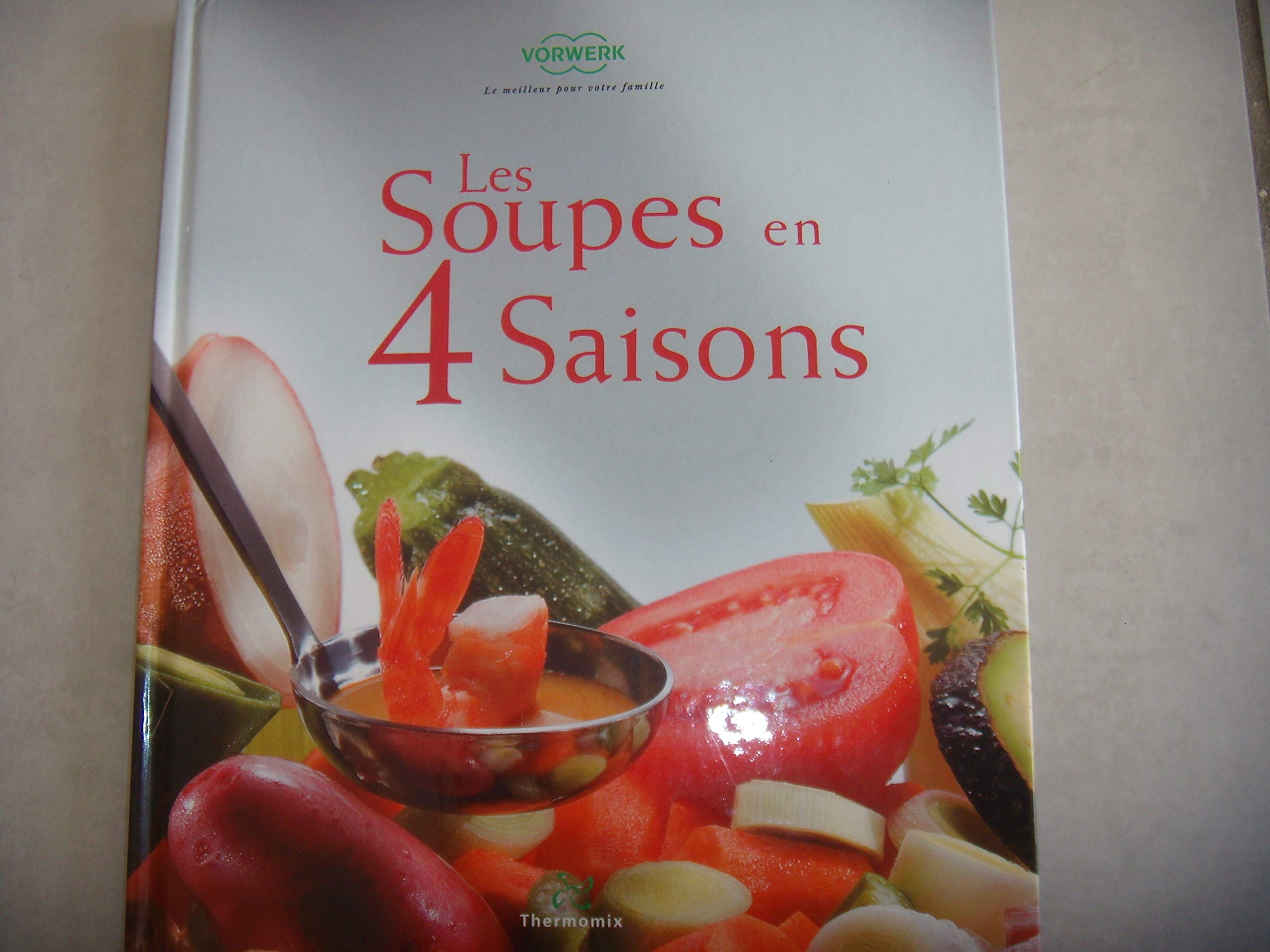 les soupes des 4 saisons Livre Thermomix Books