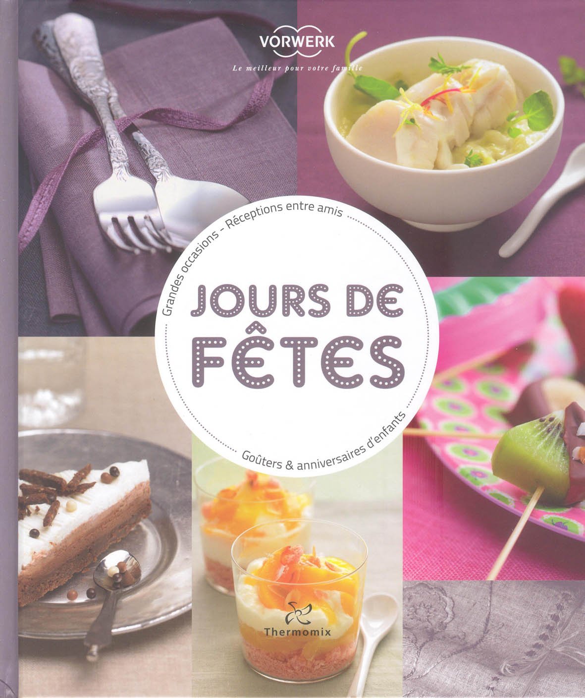 Livre Thermomix Jour de Fetes Books