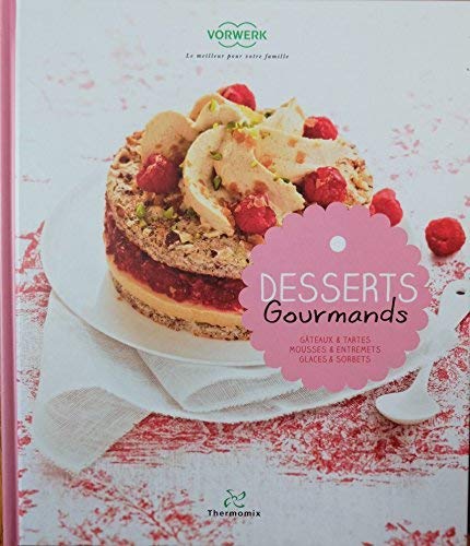 Livre Thermomix Dessert Gourmands Books
