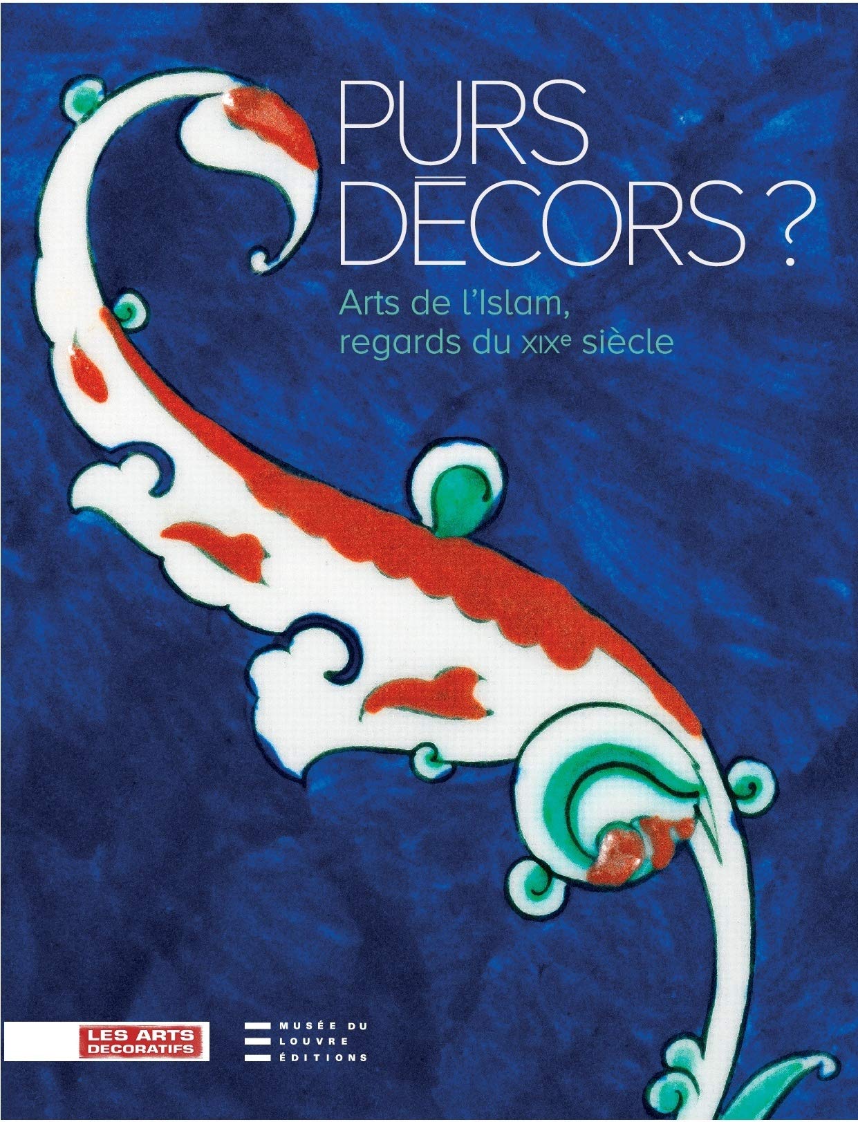 Purs décors: Arts de l'Islam, regards du Xixe siècle Film, Art & Culture