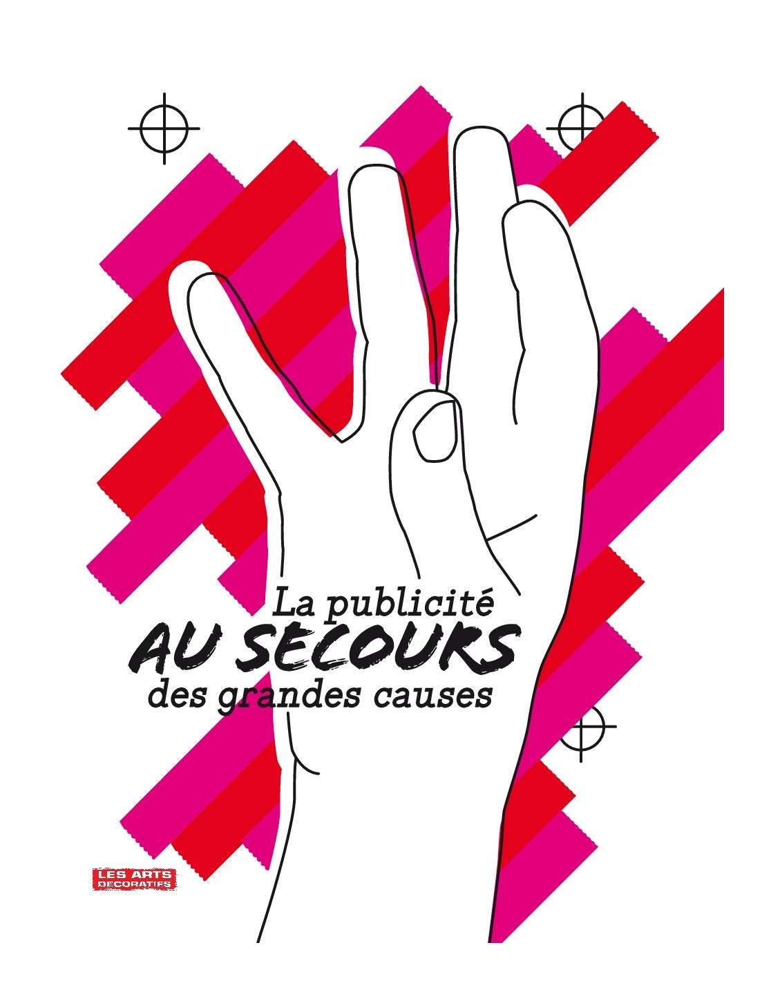 La Publicité au secours des grandes causes Film, Art & Culture