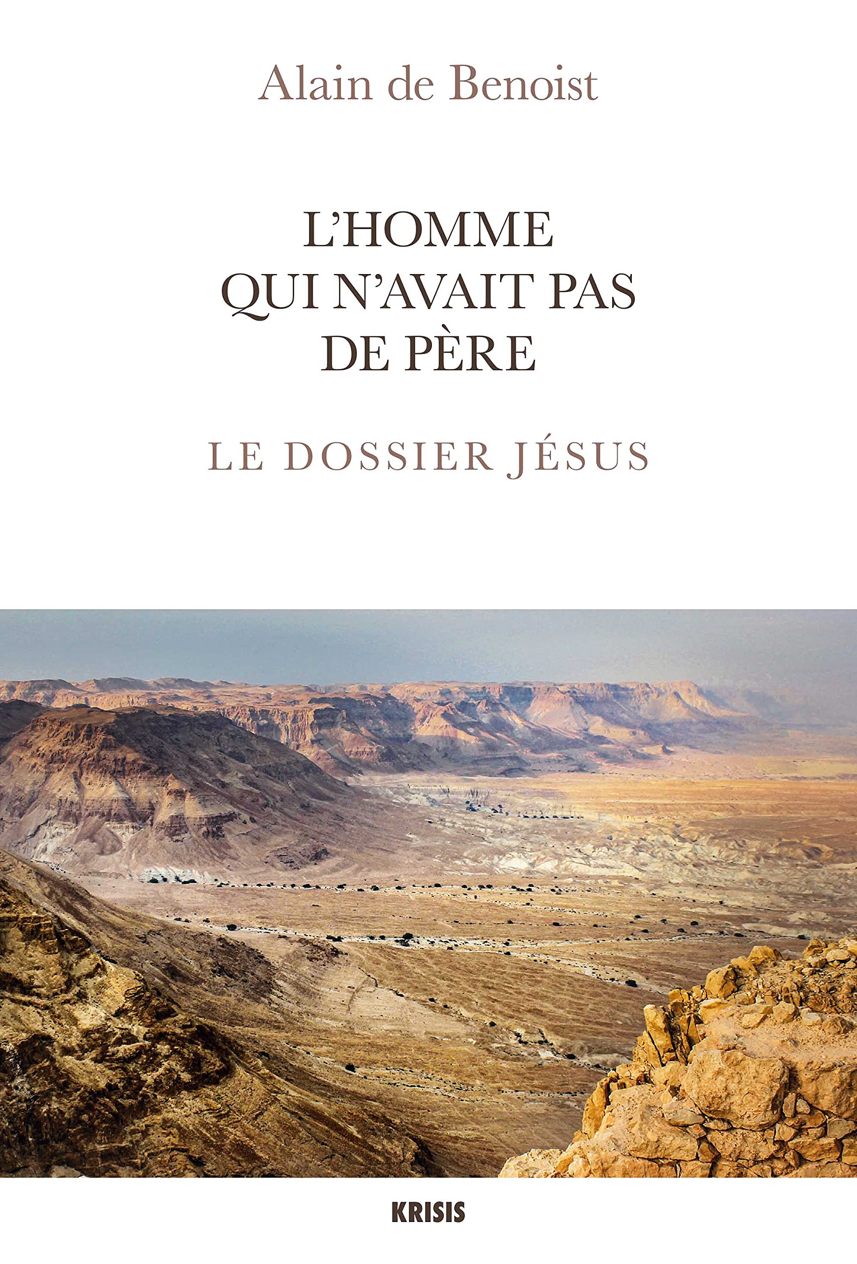 L'homme qui n'avait pas de père - Le dossier Jésus book