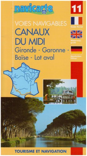 Voies navigables - canaux du midi (gironde - garonne - baise - lot aval) - 11 book