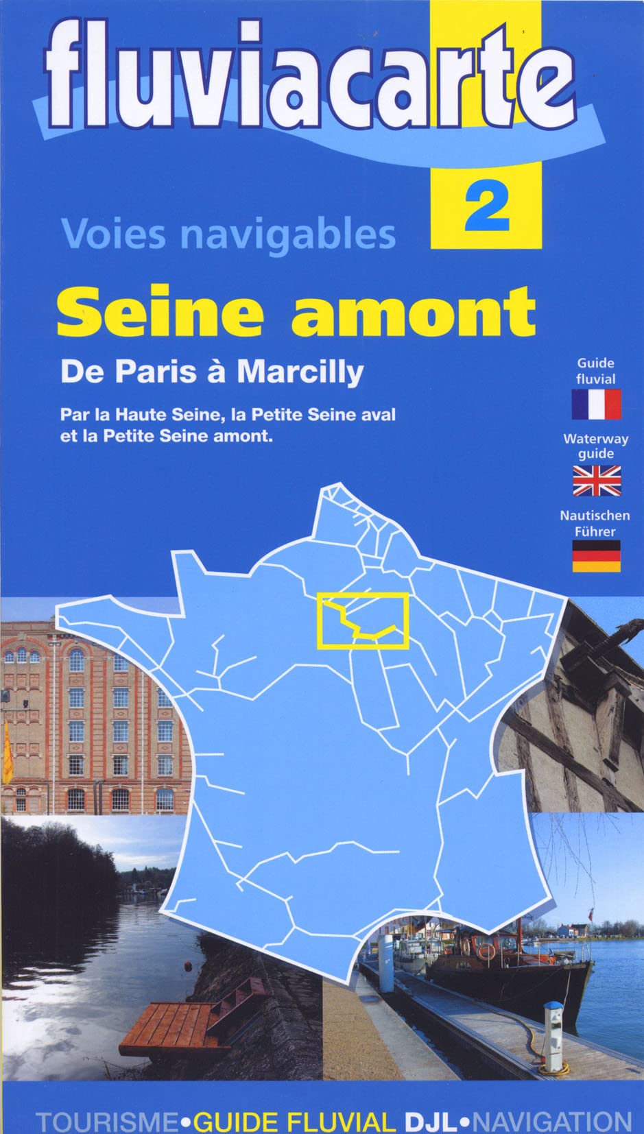 Fluviacarte 02 Seine Amont: Nautischer Führer von Paris bis Marcilly Leisure, Home & Garden