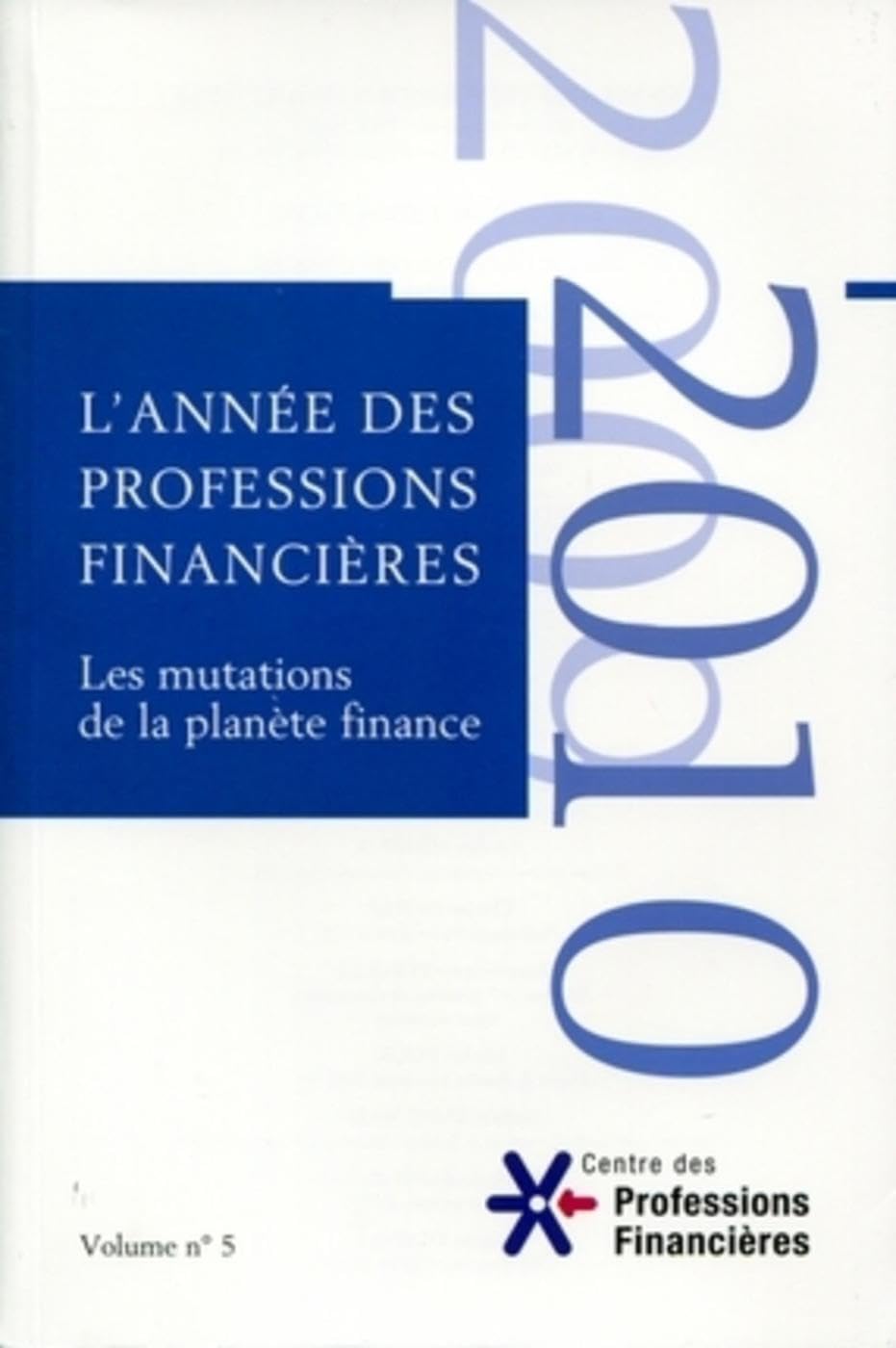 Les mutations de la planète finance - Volume 5 book
