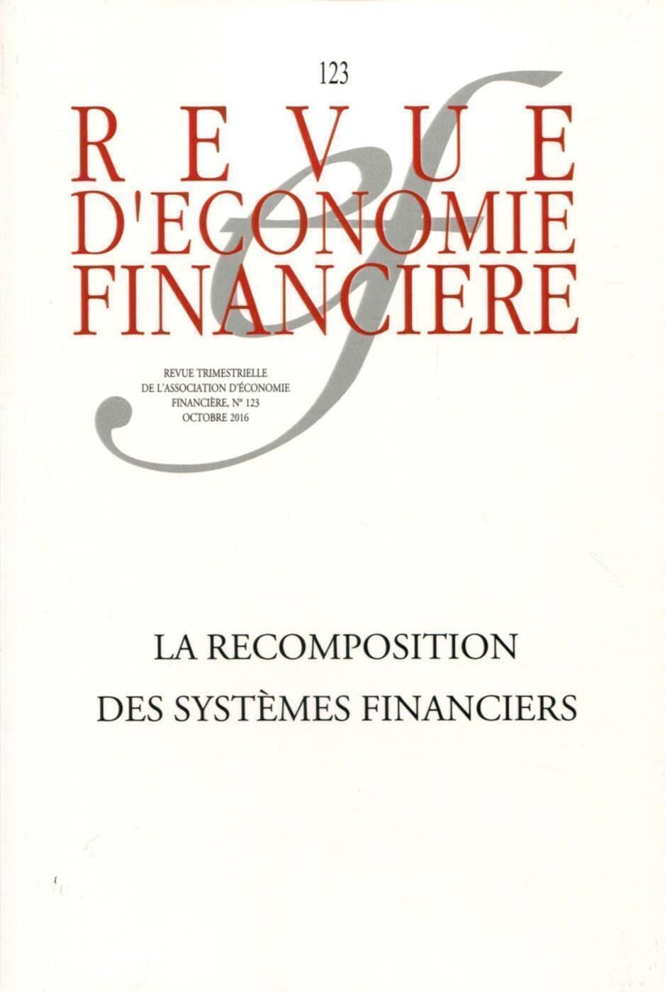 Revue d'économie financière: La recomposition des systèmes financiers book