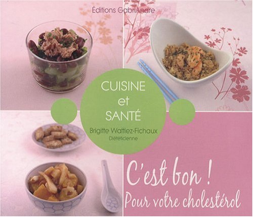 C'est bon ! pour votre cholestérol Books