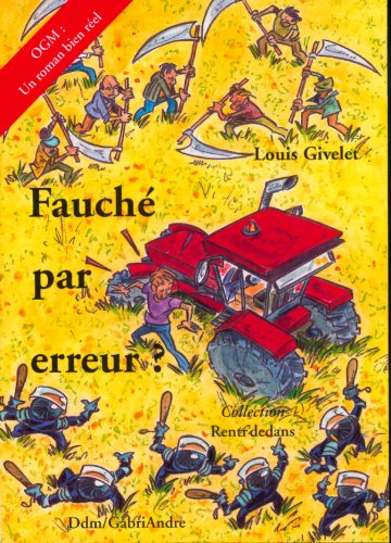 OGM : Fauché par erreur ? book