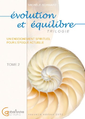 Evolution et Equilibre T2 un Enseignement Spirituel pour l'Epoque Actuelle Books