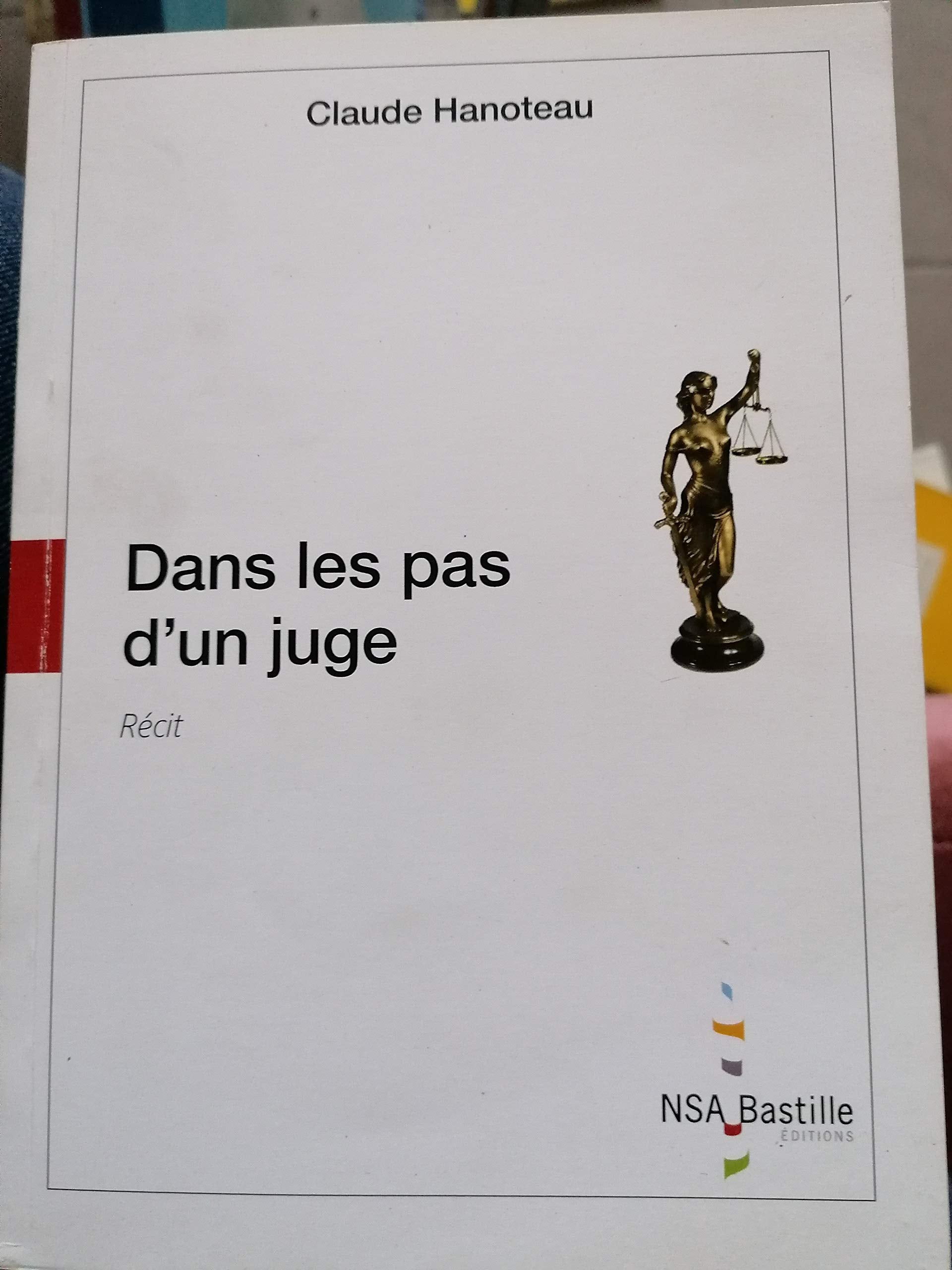 Dans les pas d'un juge Claude Hanoteau Claude Hanoteau Claude Hanoteau Claude Hanoteau Claude Hanoteau Claude Hanoteau Claude Hanoteau Claude Hanoteau Claude Hanoteau Claude Hanoteau Claude Hanoteau Claude Hanoteau Claude Hanoteau Claude Hanoteau Claud... book