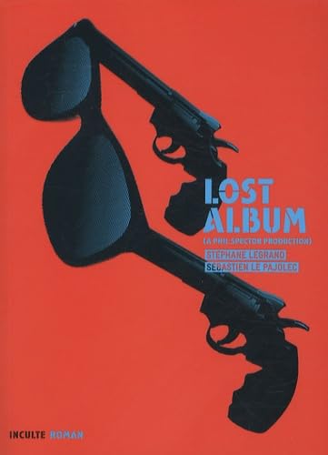 Lost Album: (A Phil Spector Production) Books