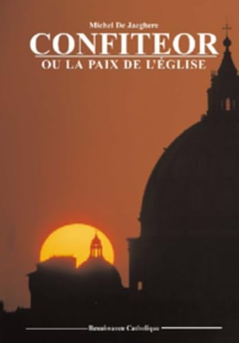 CONFITEOR OU LA PAIX DE L´EGLISE book