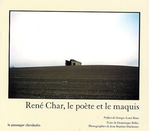 René Char, le poète et le maquis Books