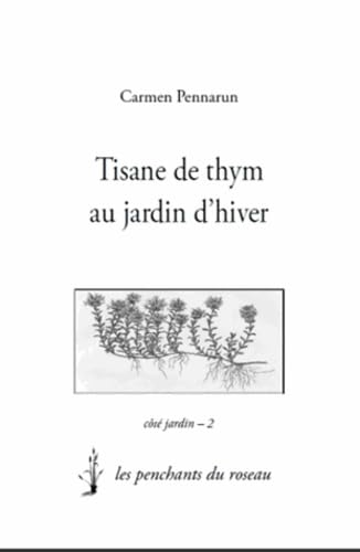 Tisane de thym au jardin d'hiver book