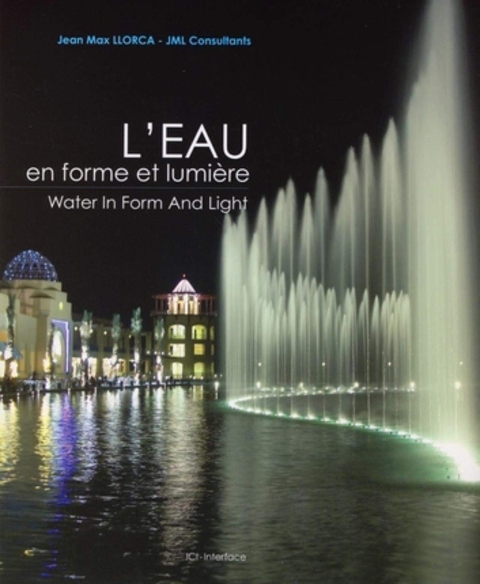 L'EAU EN FORME ET LUMIERE: Edition bilingue Français-Anglais Books